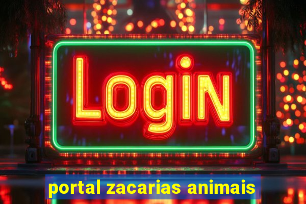 portal zacarias animais